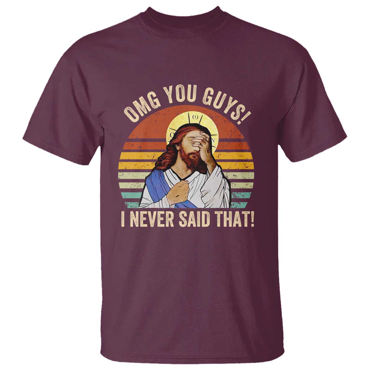 funny-omg-you-guys-i-never-said-that-t-shirt-retro-christian-relegious