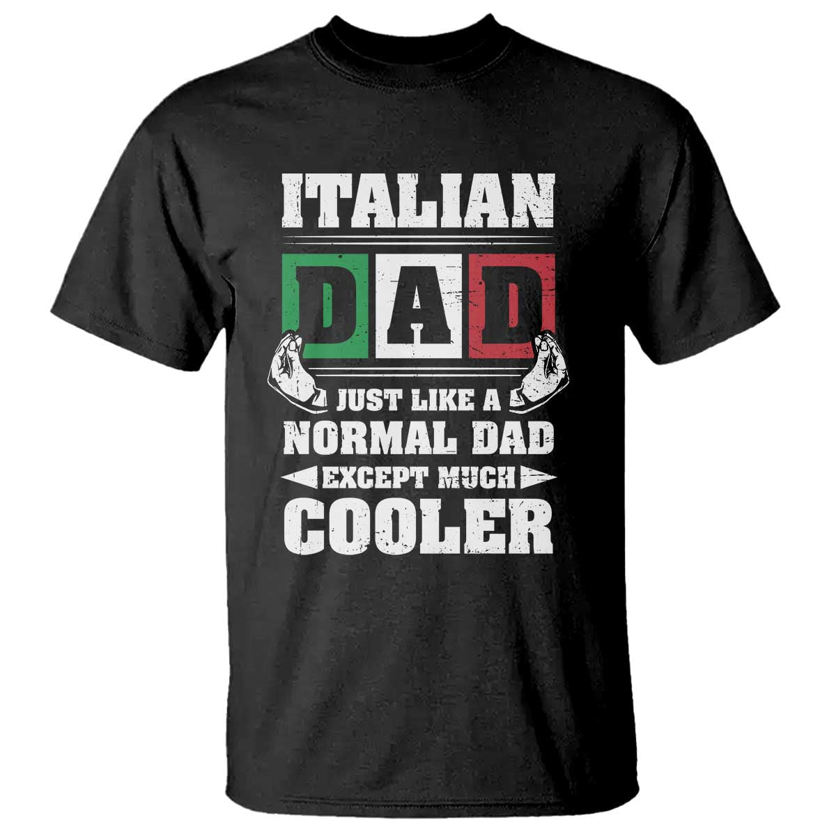 funny-italian-dad-just-like-a-normal-dad-except-much-cooler-t-shirt-pinched-fingers-fathers-day