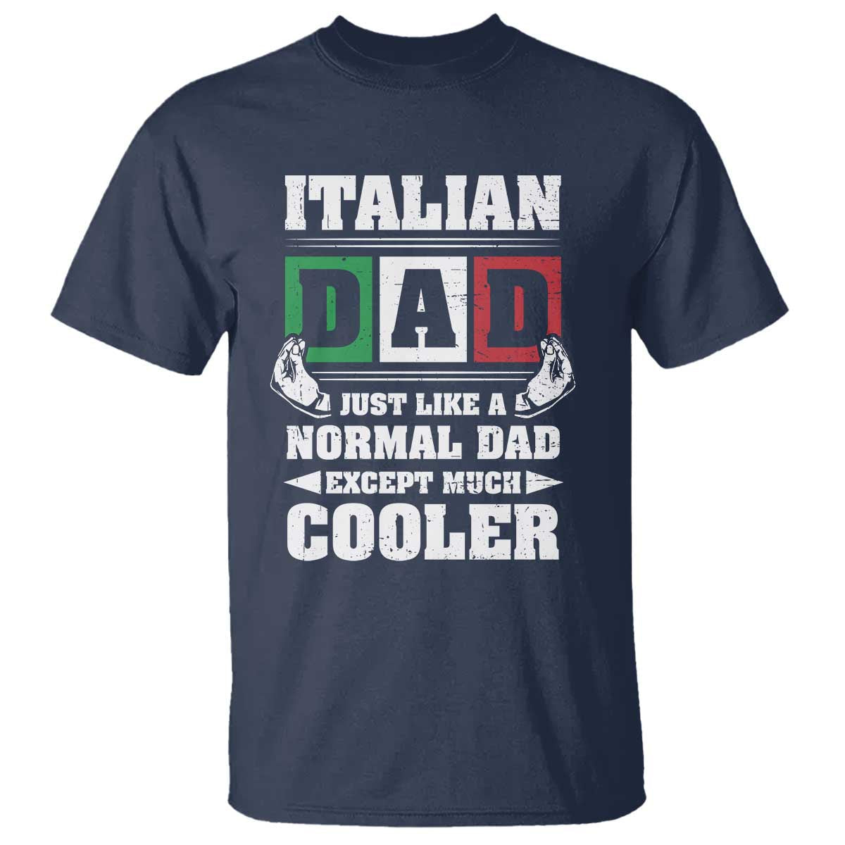 funny-italian-dad-just-like-a-normal-dad-except-much-cooler-t-shirt-pinched-fingers-fathers-day