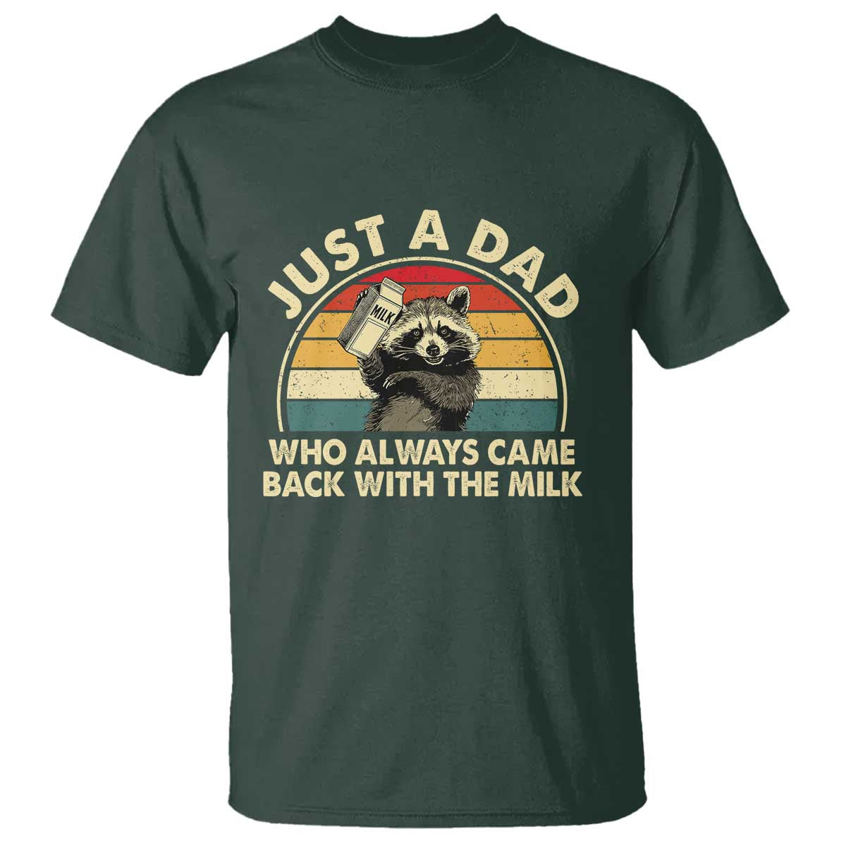 funny-just-a-dad-who-always-came-back-with-the-milk-t-shirt-racoon-dad-fathers-day