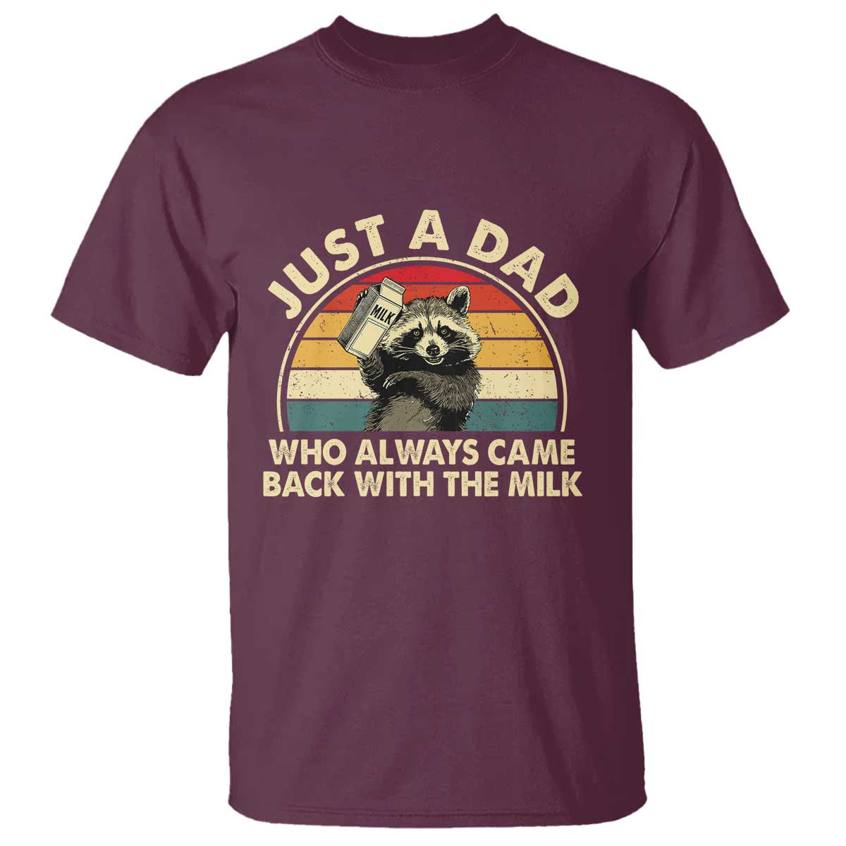funny-just-a-dad-who-always-came-back-with-the-milk-t-shirt-racoon-dad-fathers-day