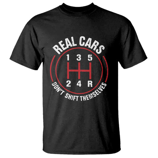 funny-real-cars-dont-shift-themselves-t-shirt-car-racing-manual
