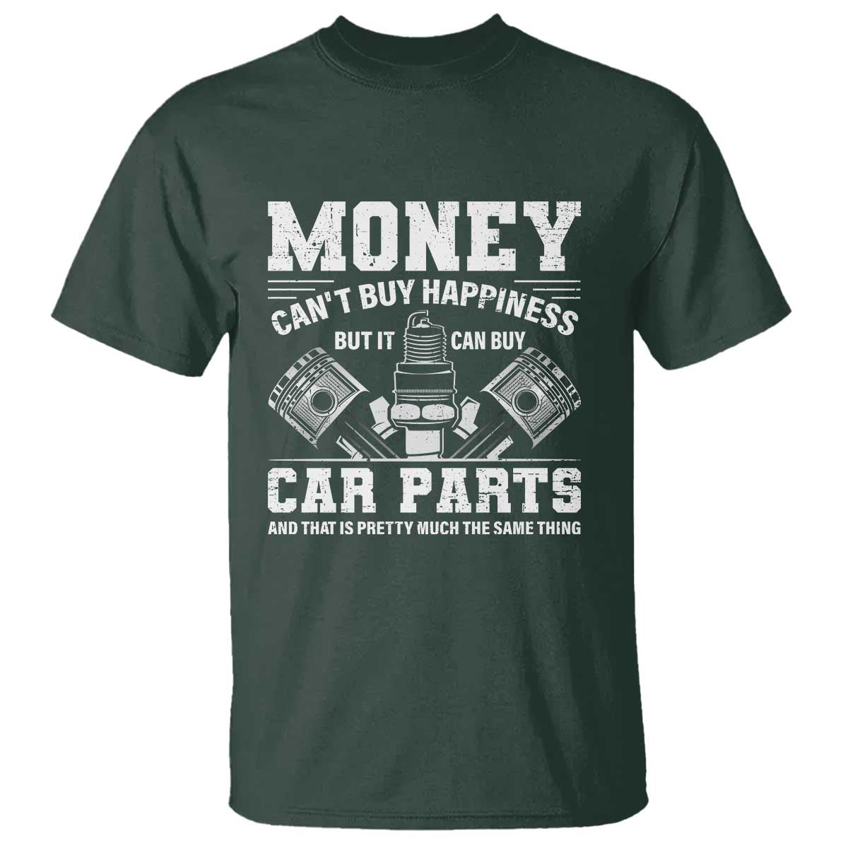 funny-car-mechanic-gag-t-shirt-money-cant-buy-happiness-but-it-can-buy-car-parts