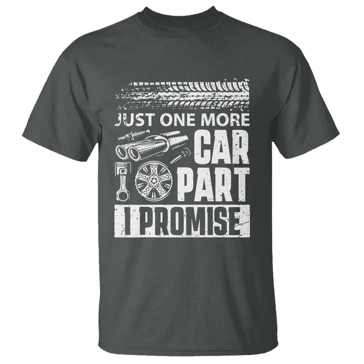 funny-car-mechanic-just-one-more-car-part-i-promise-t-shirt-car-lover-gag