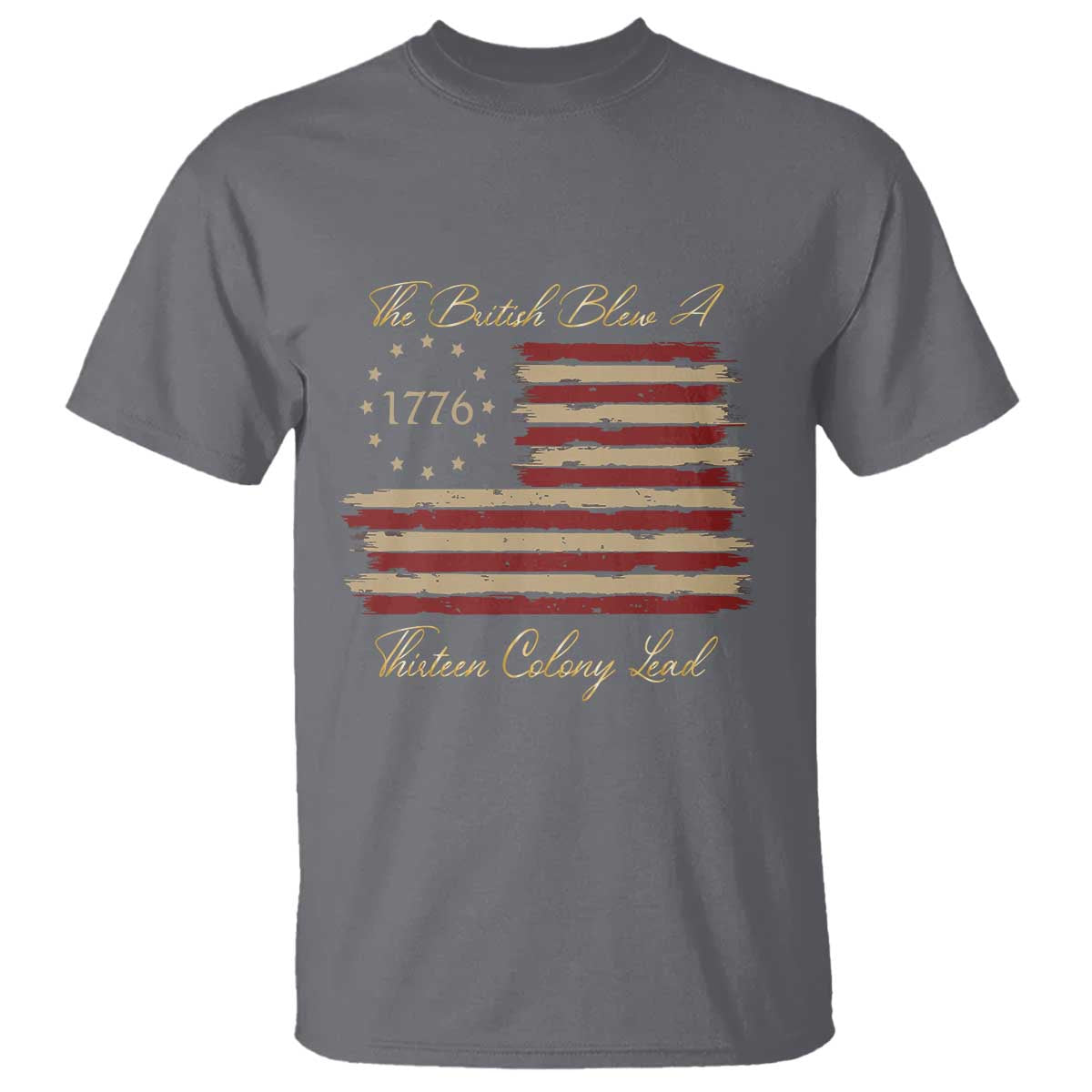 funny-the-british-blew-a-thirteen-colony-lead-t-shirt-4th-of-july-betsy-ross-flag