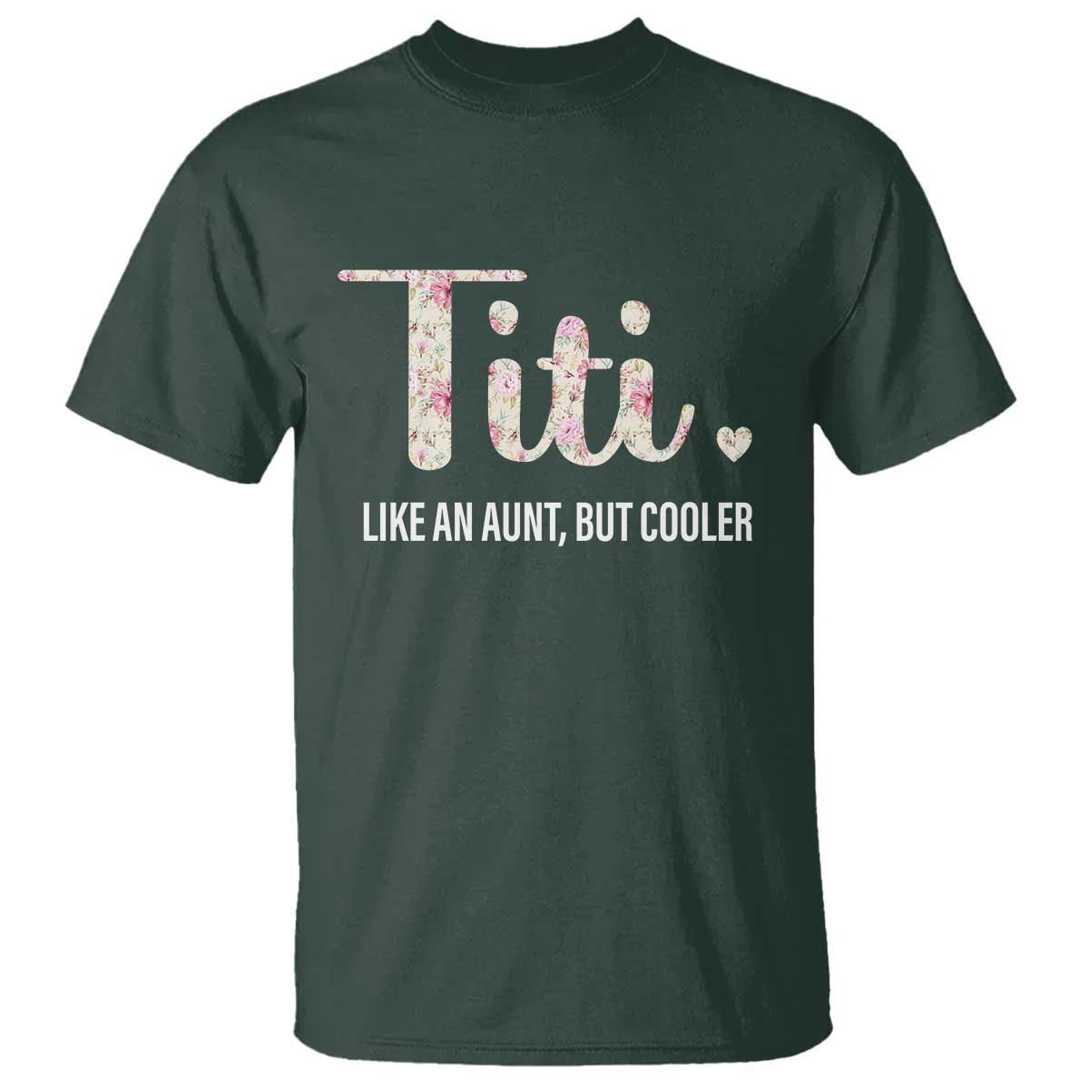 funny-auntie-t-shirt-like-an-aunt-but-cooler-flower