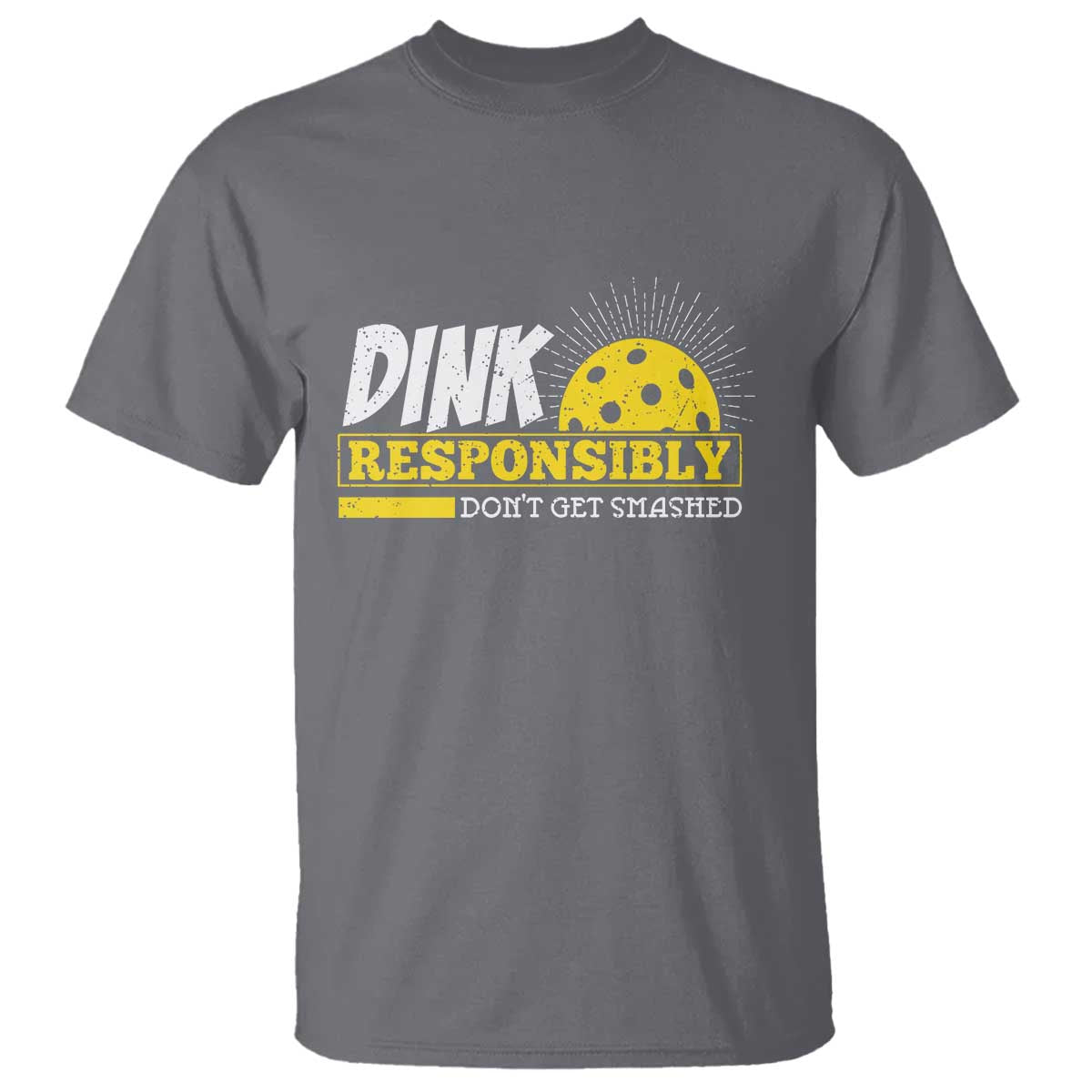 funny-pickleball-t-shirt-dink-responsibly-dont-get-smashed-pickle-ball-player