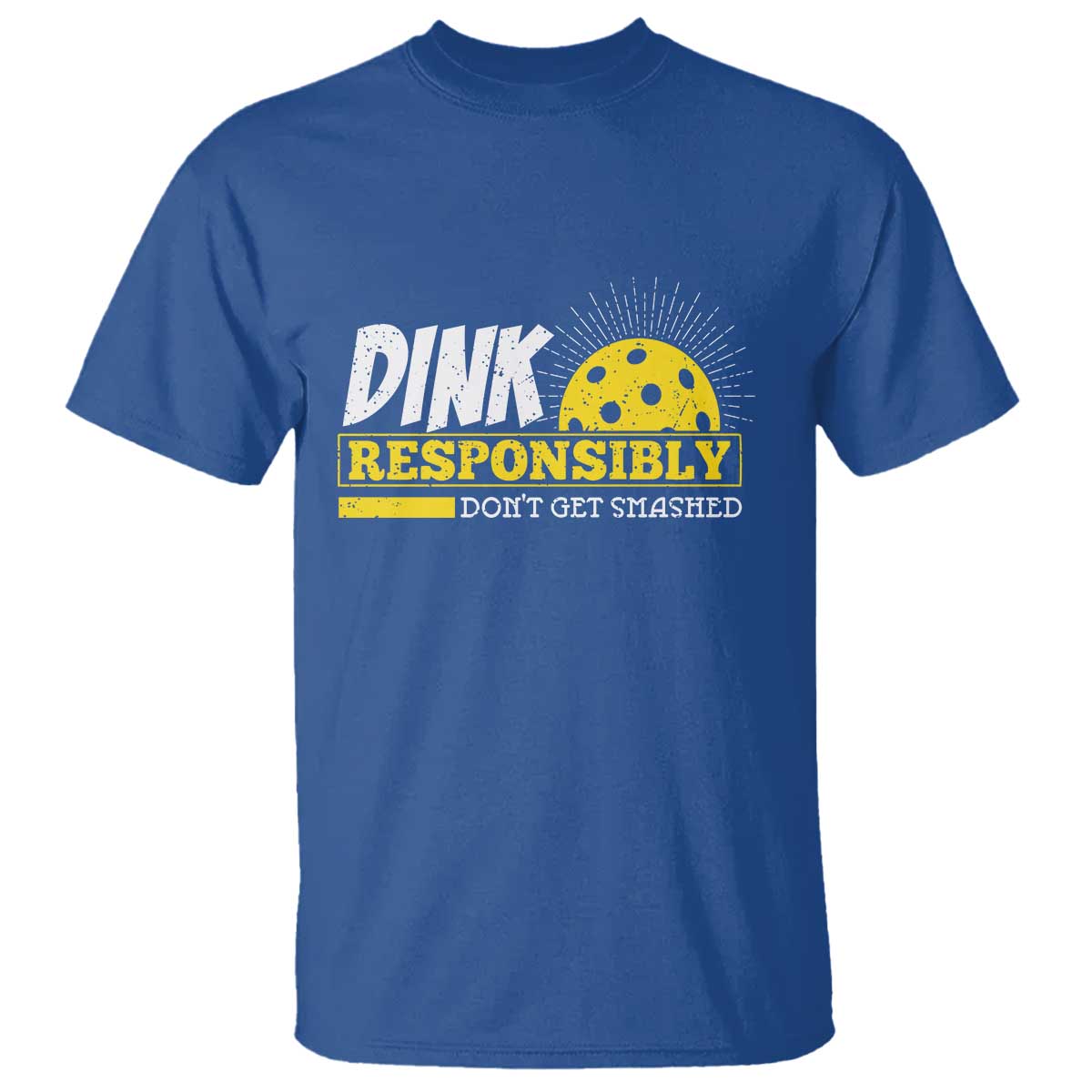 funny-pickleball-t-shirt-dink-responsibly-dont-get-smashed-pickle-ball-player