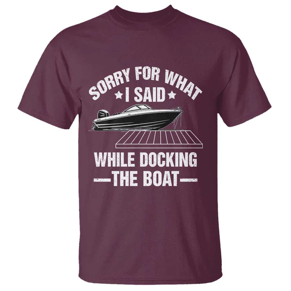 funny-sorry-for-what-i-said-while-docking-the-boat-t-shirt-boat-captain