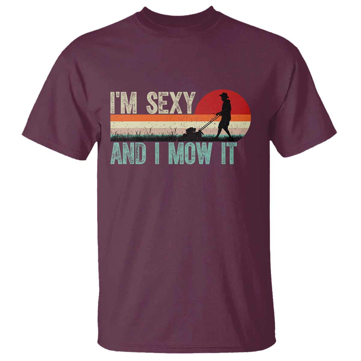 funny-i-am-sexy-and-i-mow-it-t-shirt-gardening-lawn-mower-fathers-day