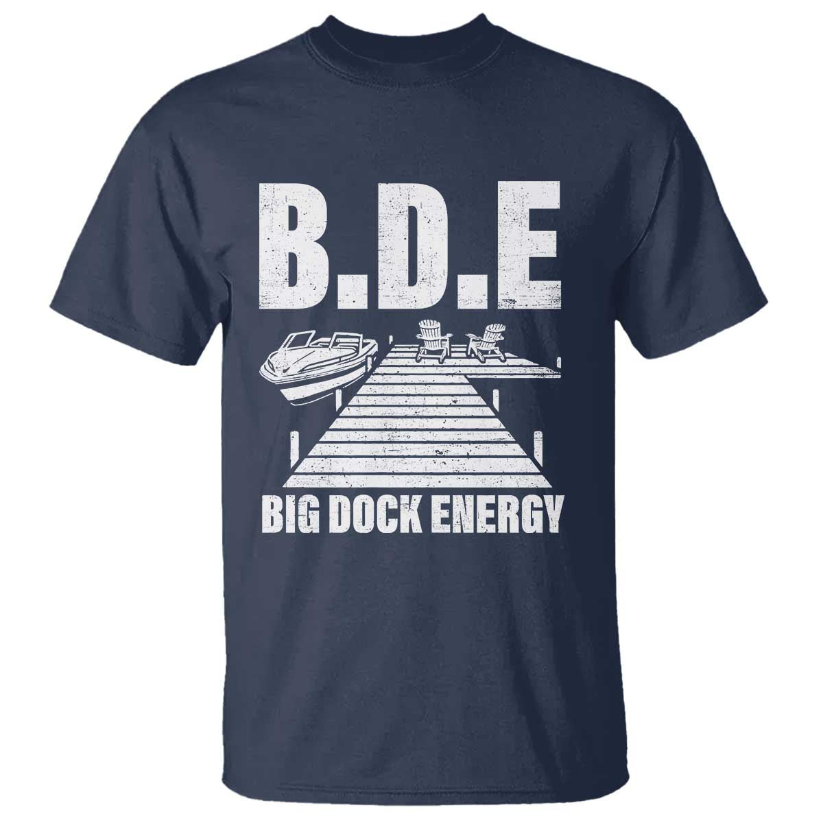 funny-bde-big-dock-energy-t-shirt-lake-and-boating-lover