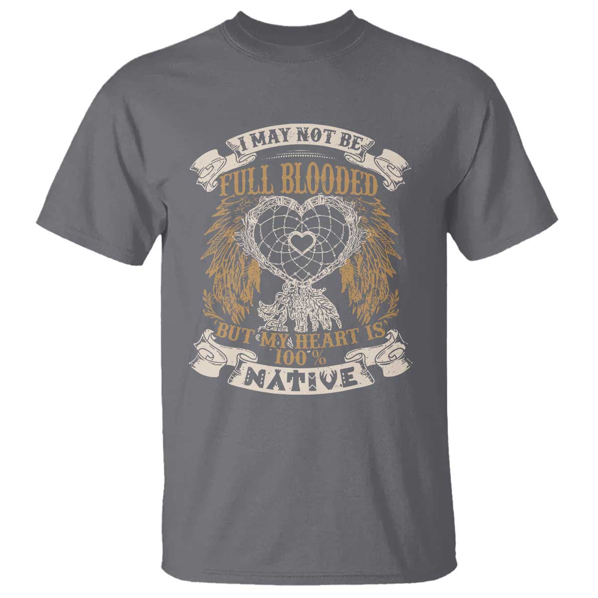 native-american-t-shirt-i-may-not-be-full-blooded-but-my-heart-is-100-native-dreamcatcher
