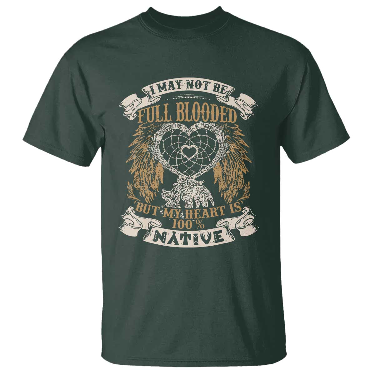 native-american-t-shirt-i-may-not-be-full-blooded-but-my-heart-is-100-native-dreamcatcher