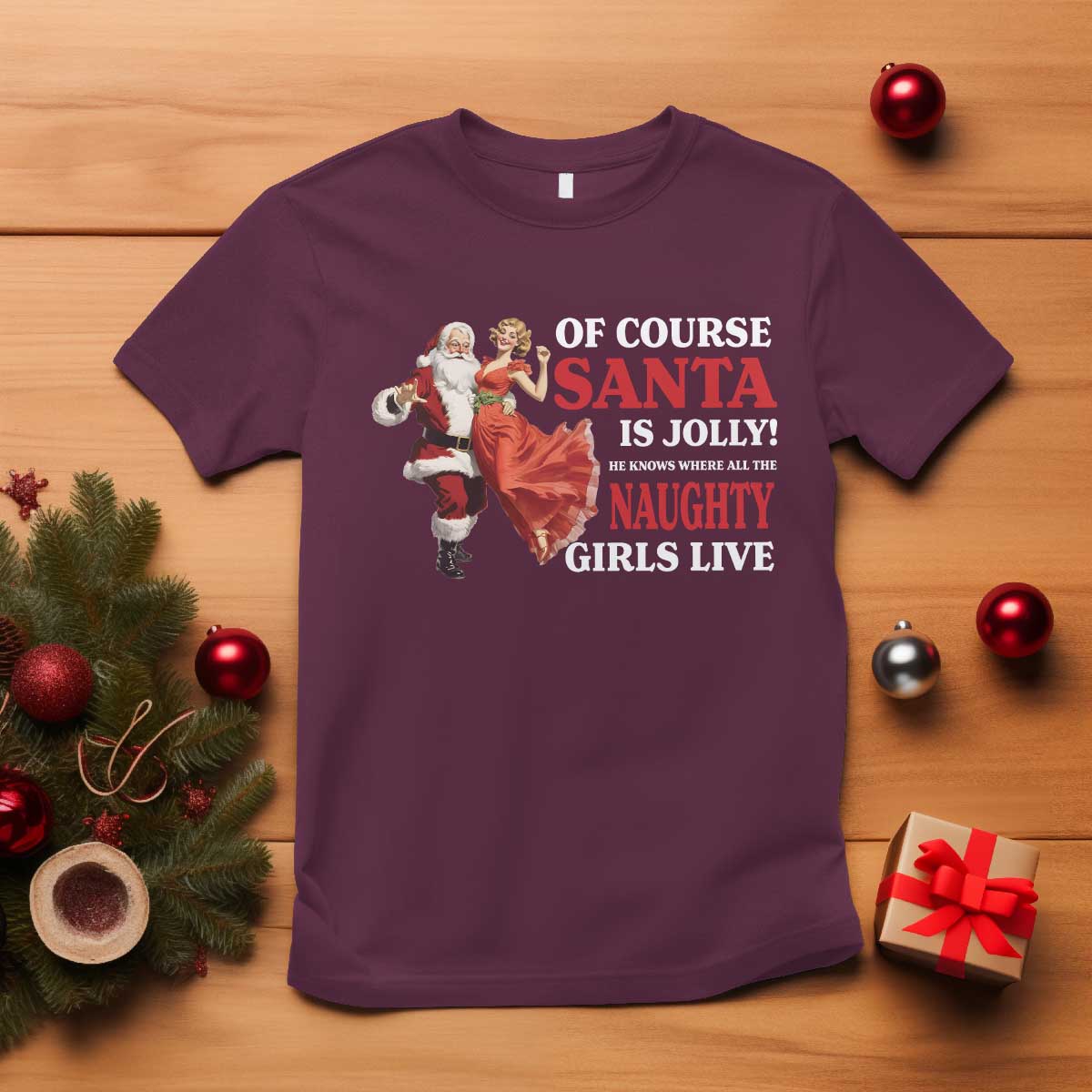 funny-christmas-retro-santa-t-shirt-of-course-santa-is-jolly-he-knows-where-all-the-naughty-girls-live