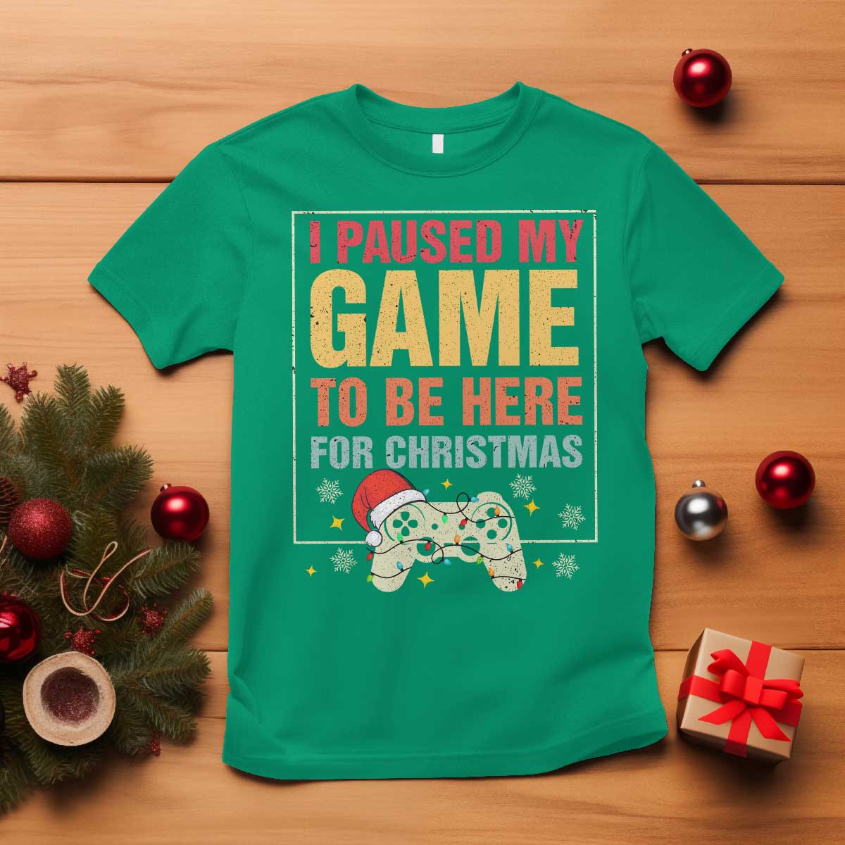 funny-christmas-gaming-t-shirt-i-paused-my-game-to-be-here-for-christmas
