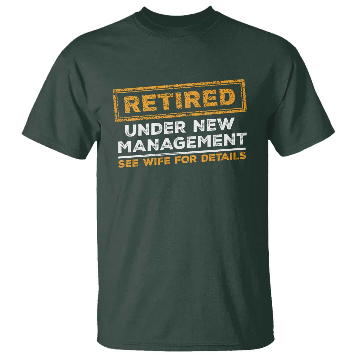 funny-retirement-t-shirt-retired-under-new-management-see-wife-for-details