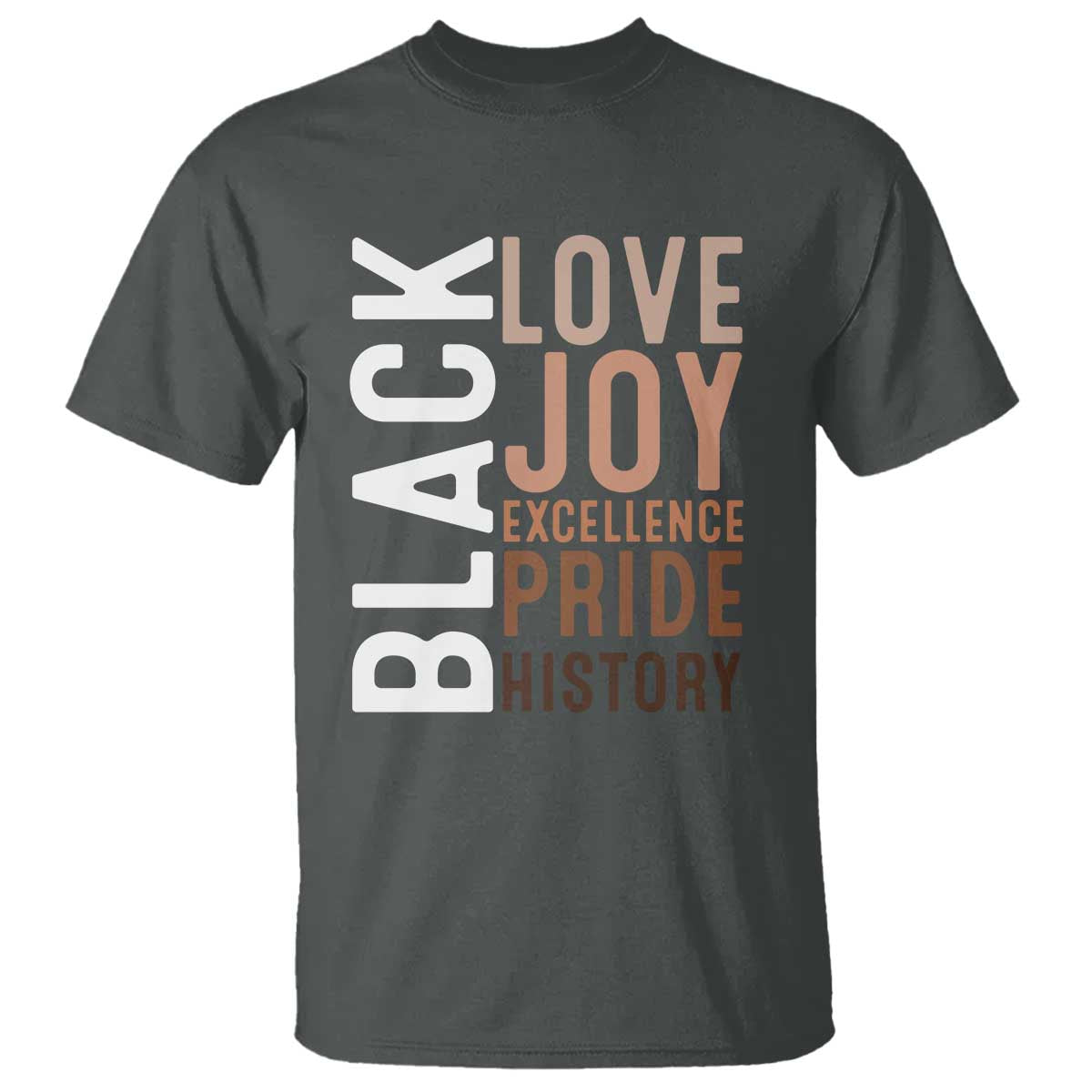 black-love-joy-excellence-pride-history-t-shirt-proud-african-american
