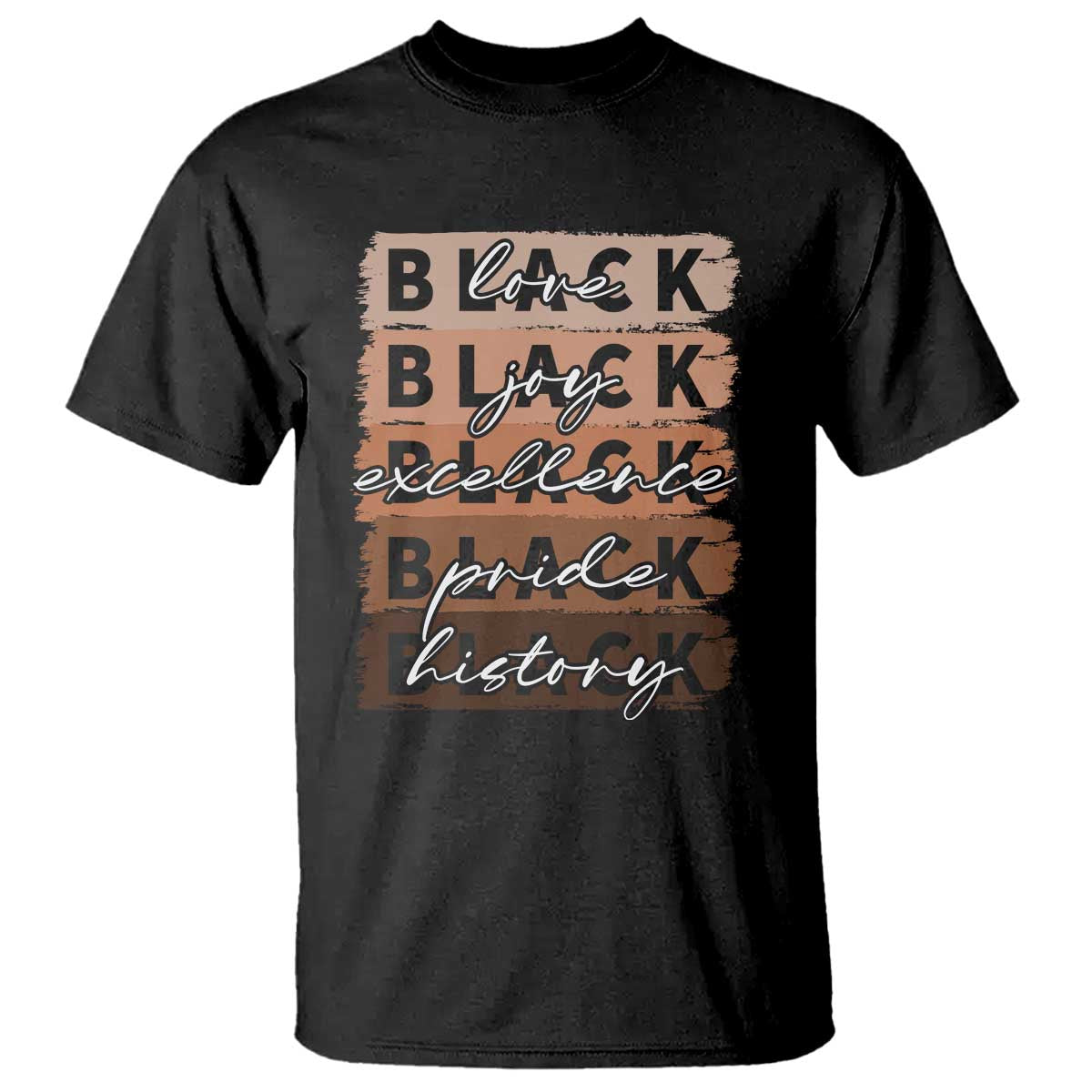 black-love-joy-excellence-pride-history-t-shirt-proud-african-american-melanin-brush-stroke