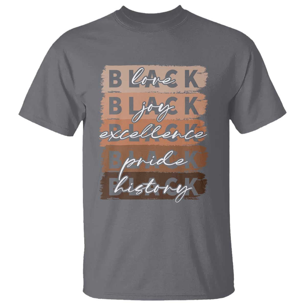 black-love-joy-excellence-pride-history-t-shirt-proud-african-american-melanin-brush-stroke