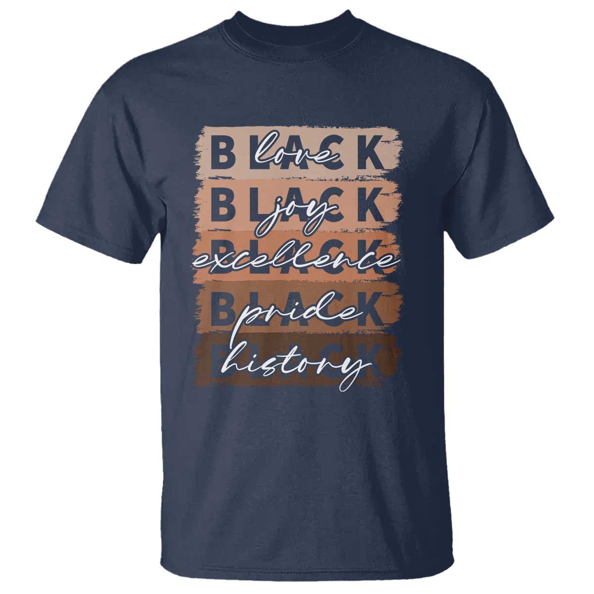 black-love-joy-excellence-pride-history-t-shirt-proud-african-american-melanin-brush-stroke