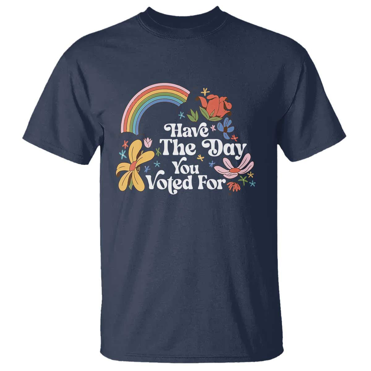 have-the-day-you-voted-for-t-shirt-retro-rainbow