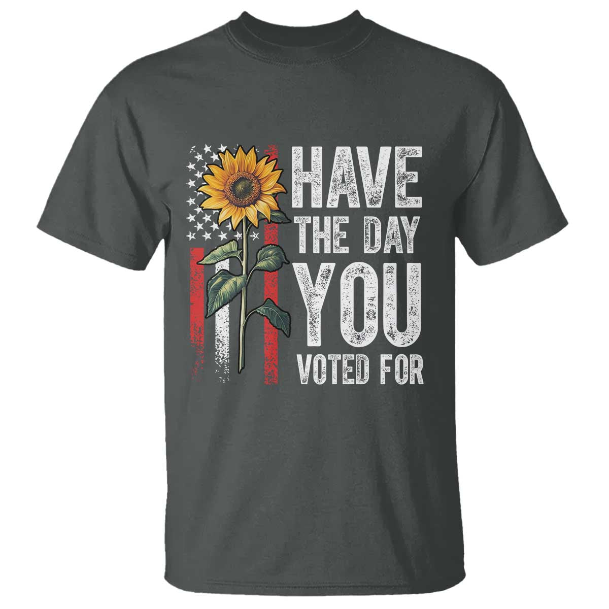 have-the-day-you-voted-for-t-shirt-vintage-american-flag-sunflower