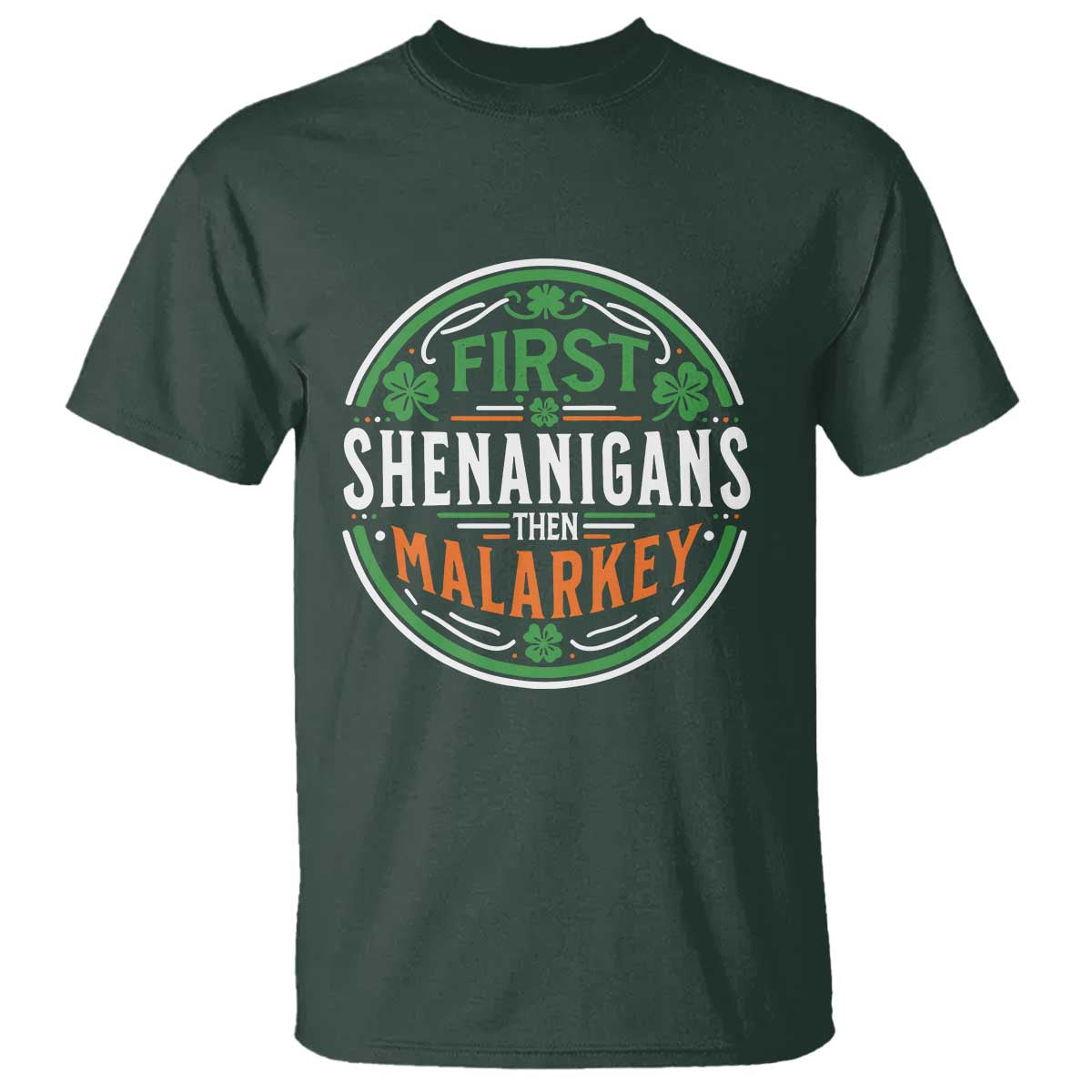 funny-first-shenanigans-then-malarkey-t-shirt-irish-shamrock-st-patricks-day