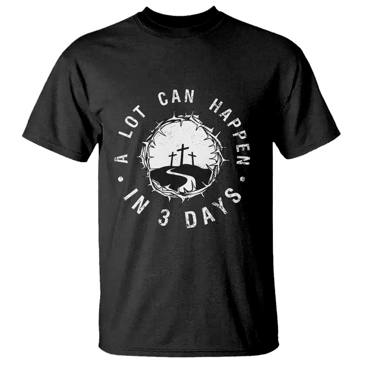 a-lot-can-happen-in-3-days-t-shirt-vintage-crown-of-thorns-easter-day-good-friday-religious-christian