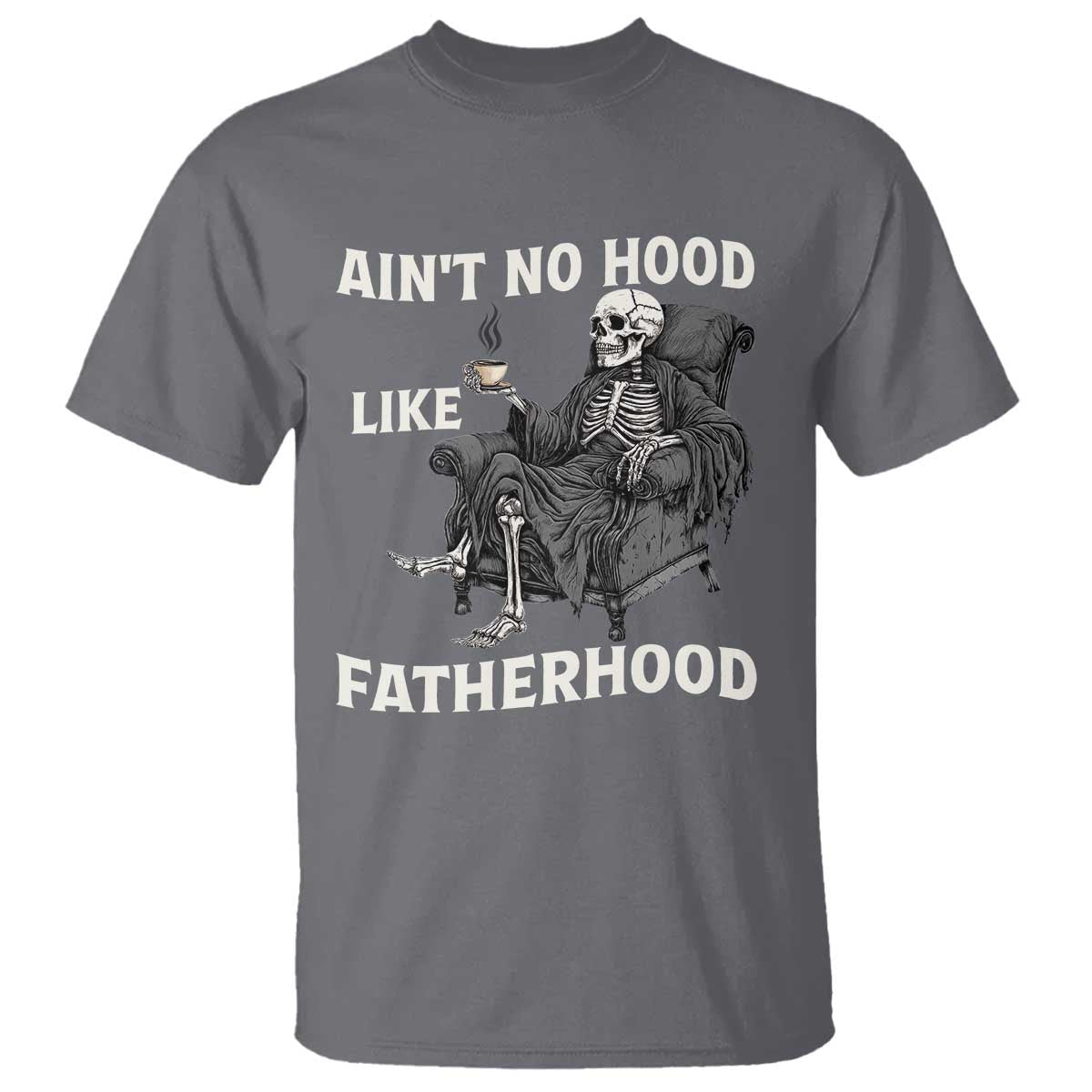 funny-aint-no-hood-like-fatherhood-t-shirt-skeleton-dad-fathers-day