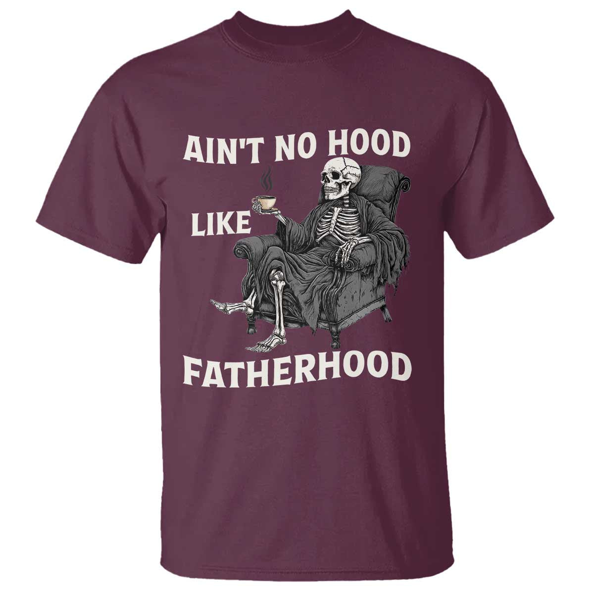 funny-aint-no-hood-like-fatherhood-t-shirt-skeleton-dad-fathers-day