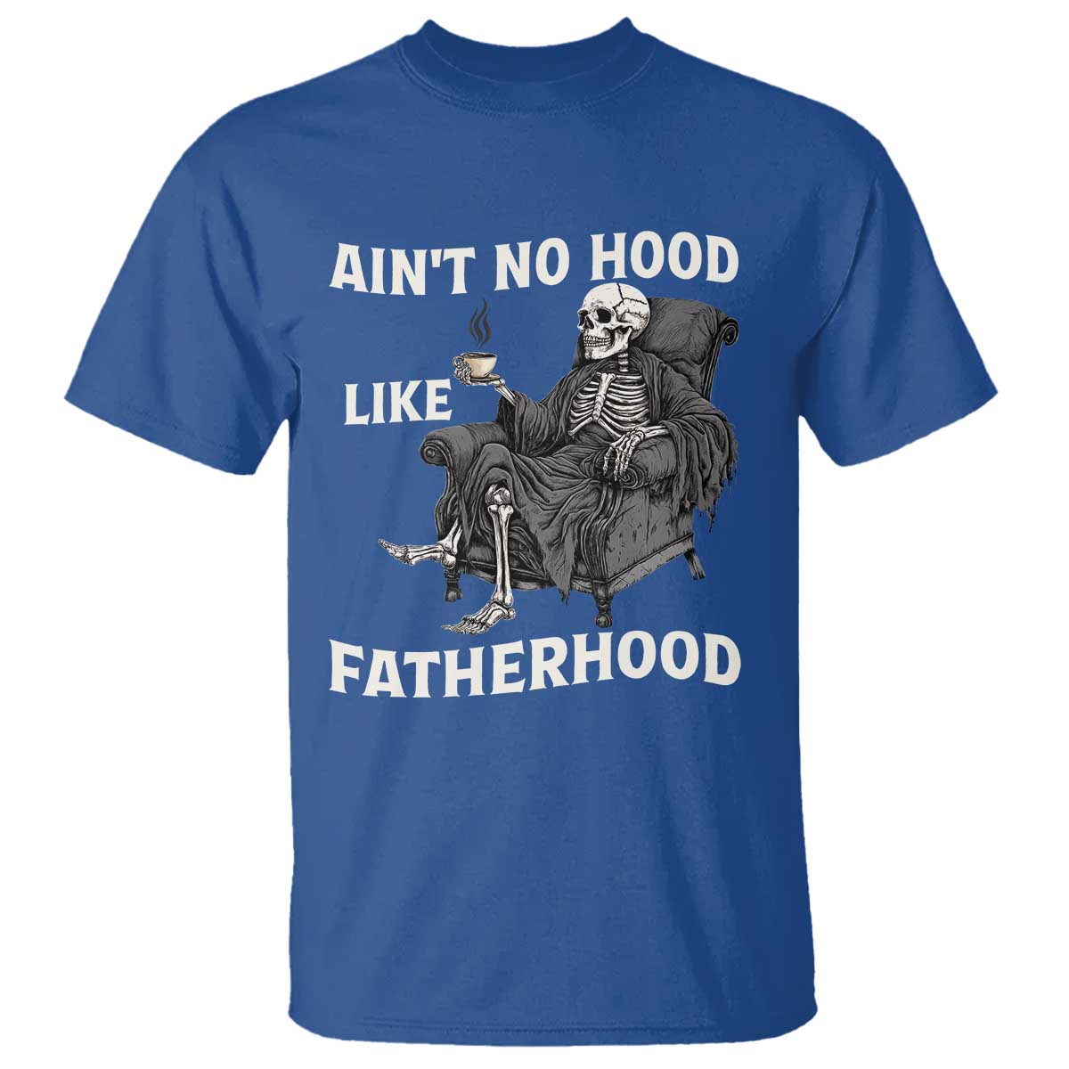 funny-aint-no-hood-like-fatherhood-t-shirt-skeleton-dad-fathers-day