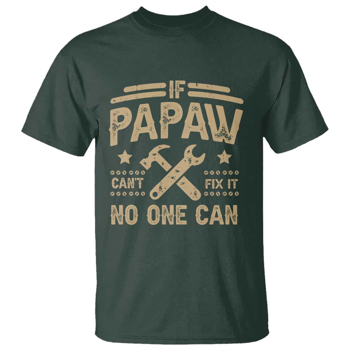 funny-if-papaw-cant-fix-it-no-one-can-t-shirt