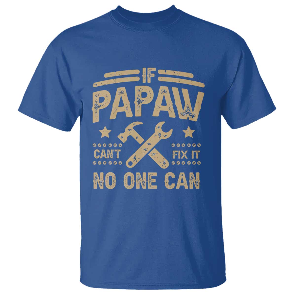 funny-if-papaw-cant-fix-it-no-one-can-t-shirt