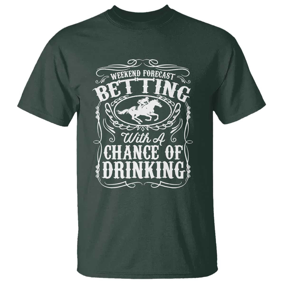 funny-horse-race-betting-t-shirt-weekend-forecast-betting-with-a-chance-of-drinking