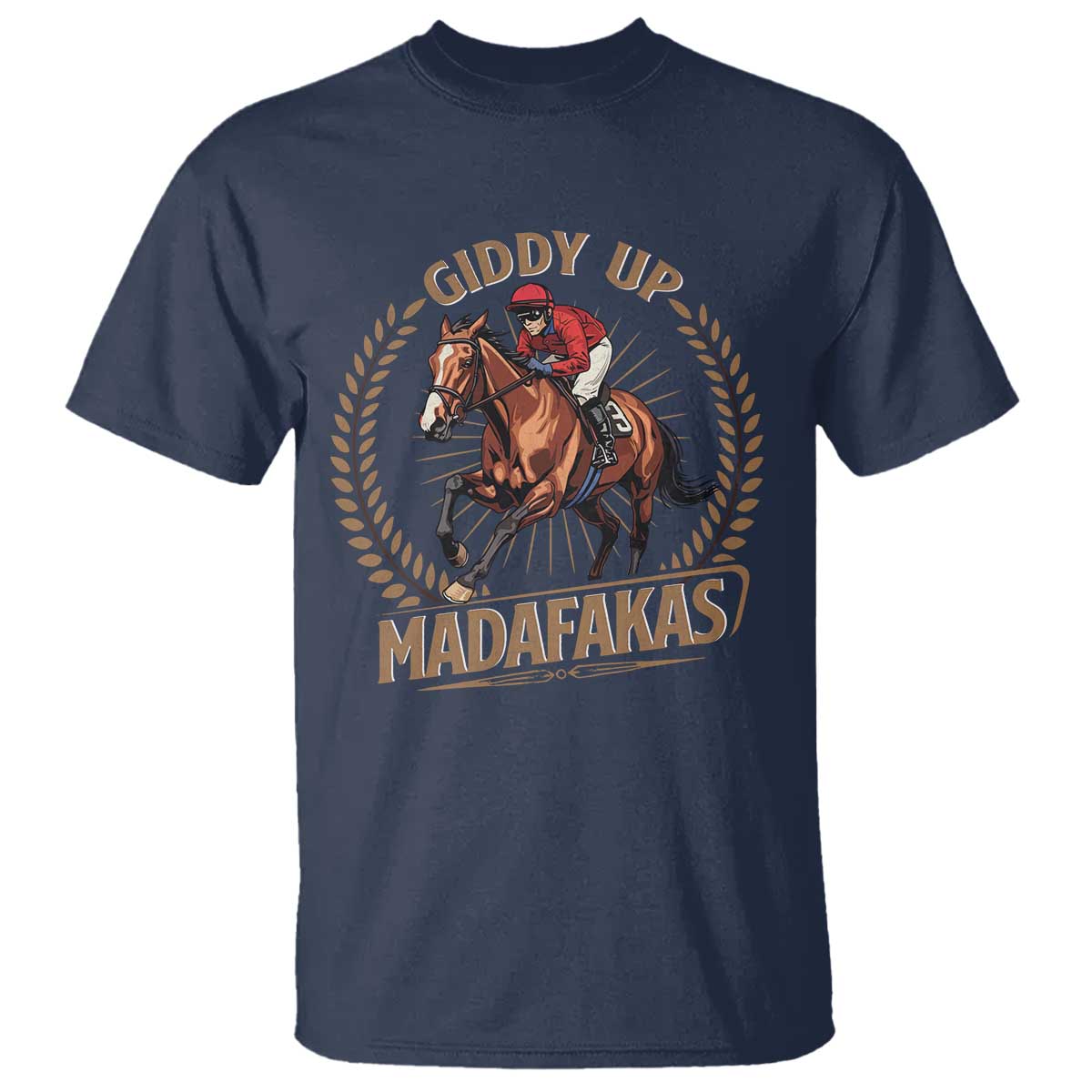 funny-giddy-up-madafakas-t-shirt-derby-humor-horse-racing