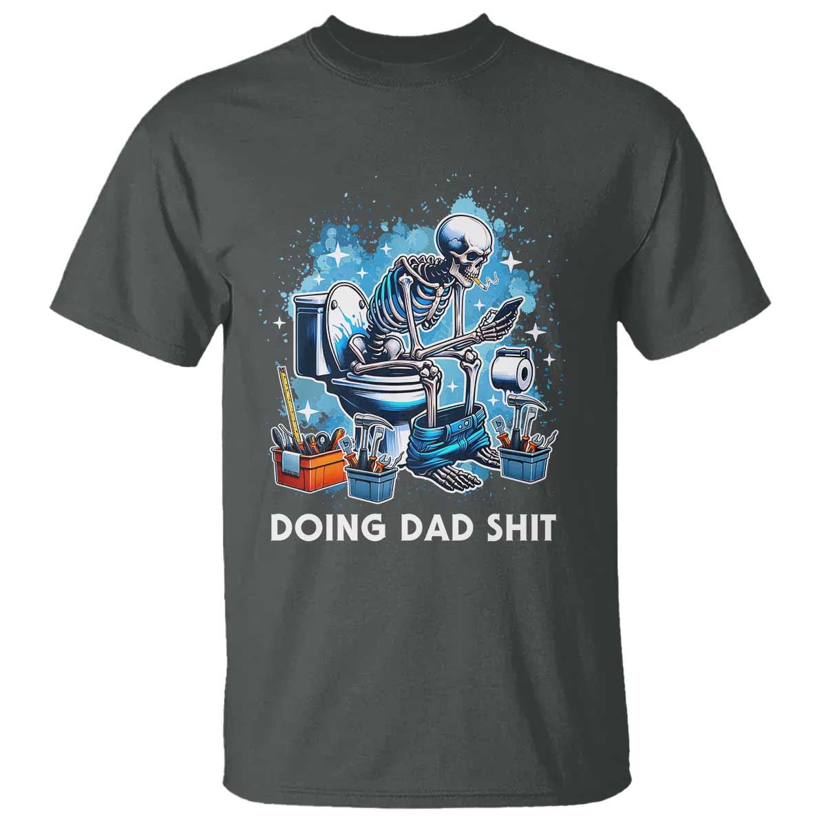 funny-doing-dad-shit-t-shirt-skeleton-toilet-dad-jokes-fathers-day