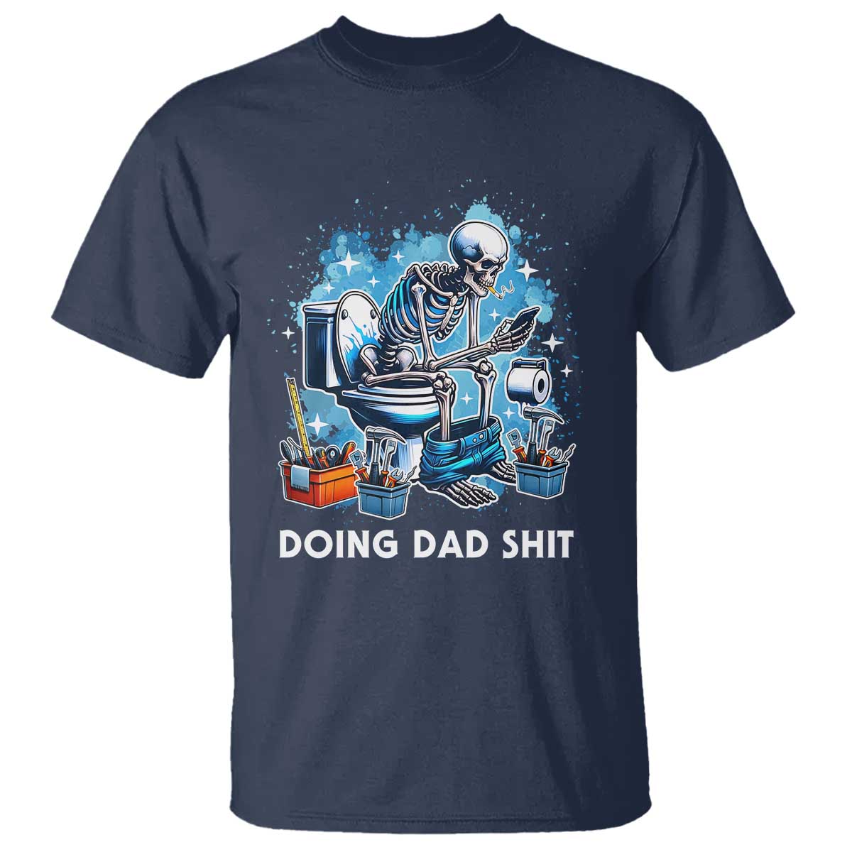 funny-doing-dad-shit-t-shirt-skeleton-toilet-dad-jokes-fathers-day