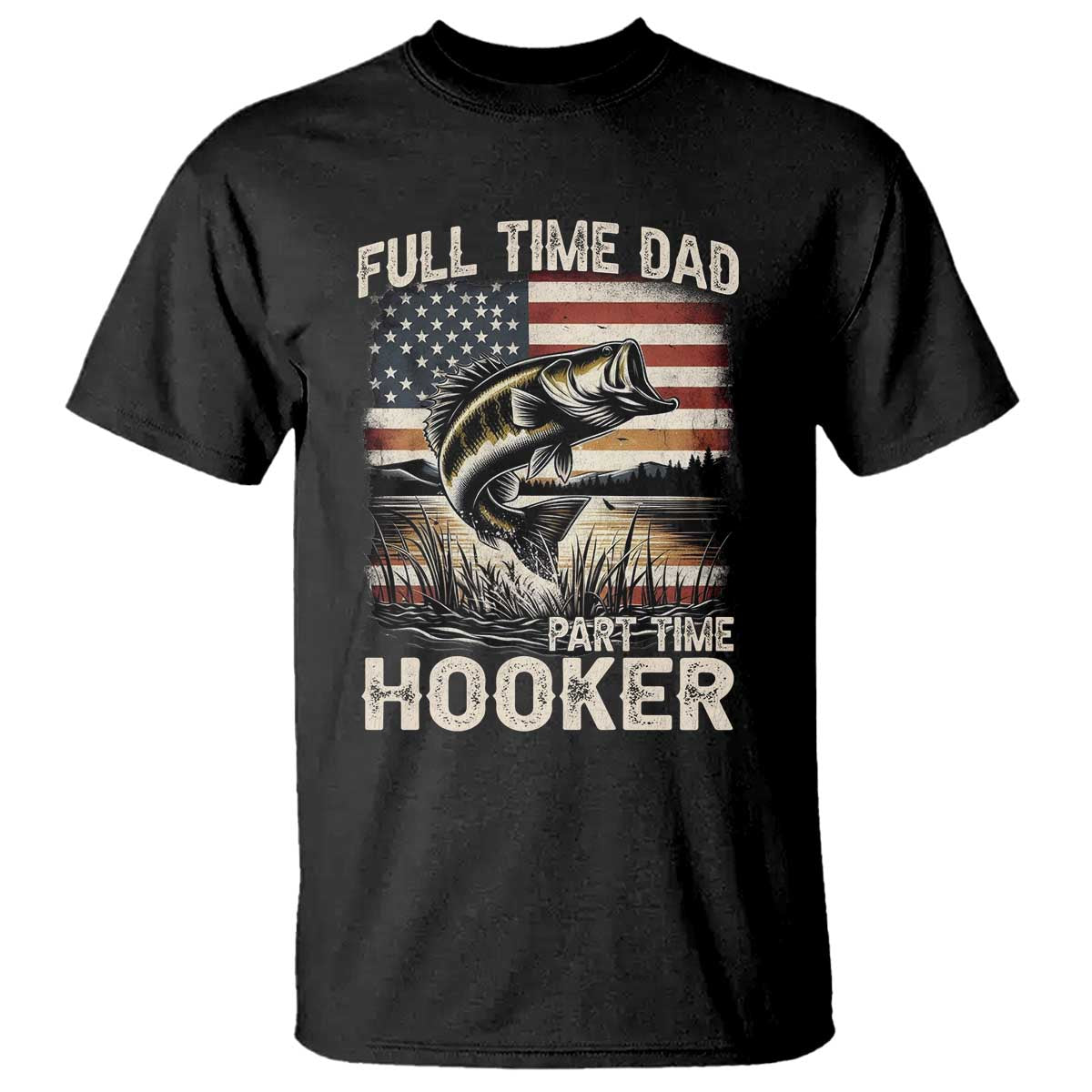 funny-full-time-dad-part-time-hooker-t-shirt-fisherman-fathers-day-american-flag