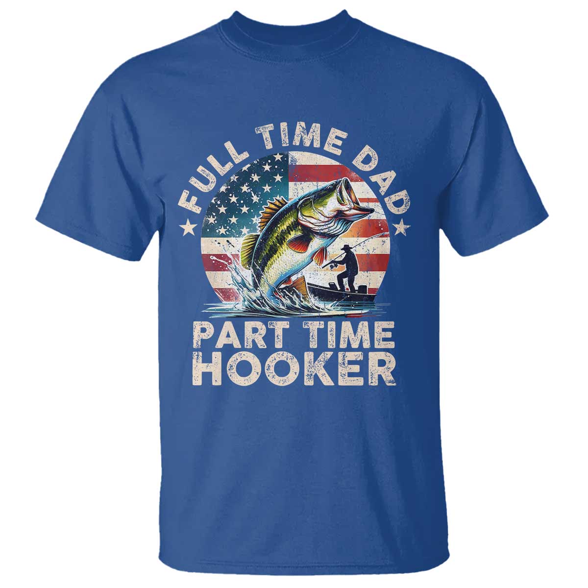 funny-full-time-dad-part-time-hooker-t-shirt-fishing-dad-american-flag
