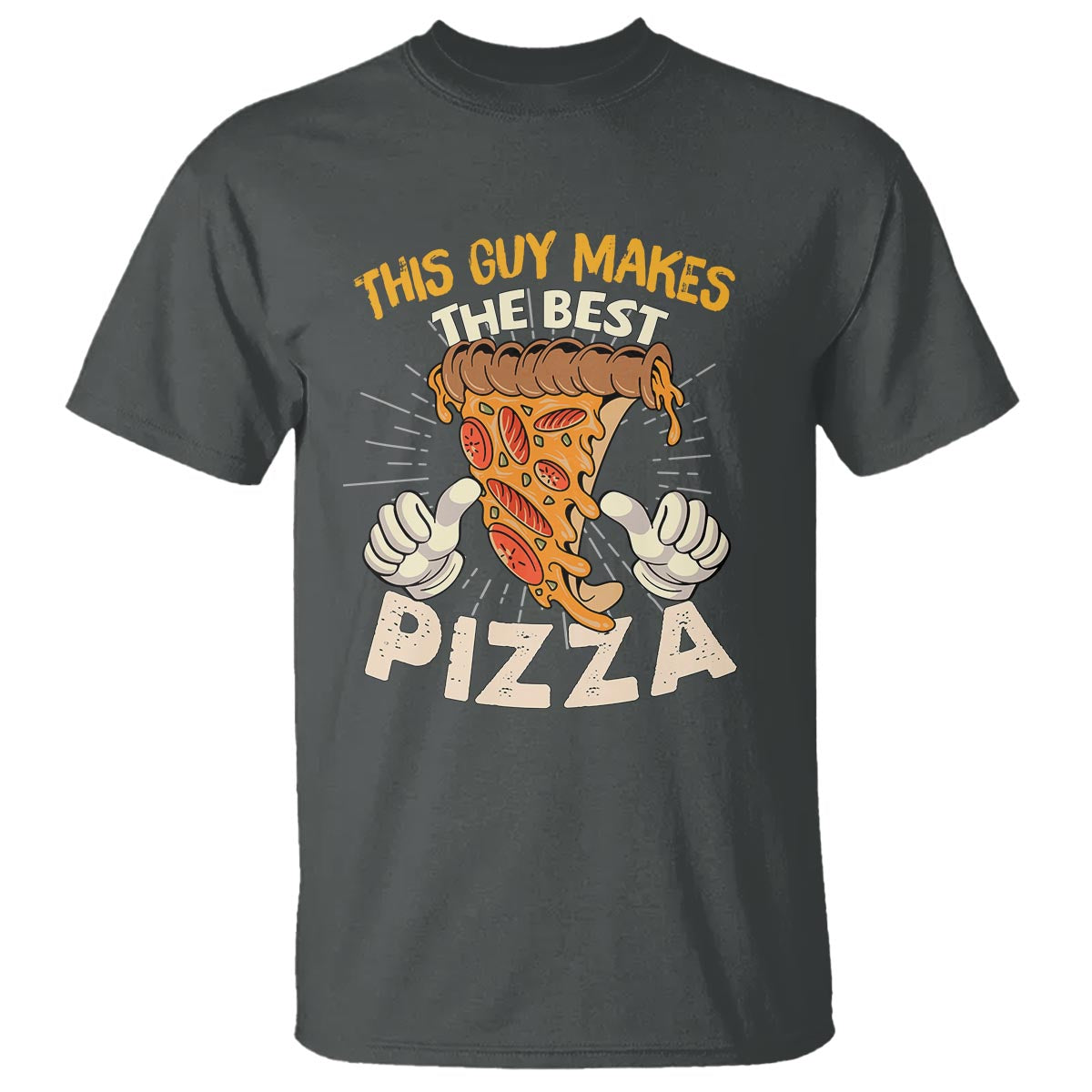 pizza-baker-t-shirt-this-guy-makes-the-best-pizza-food-lover