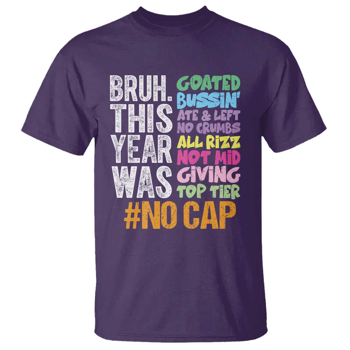funny-bruh-this-year-was-goated-no-cap-t-shirt-last-day-of-school