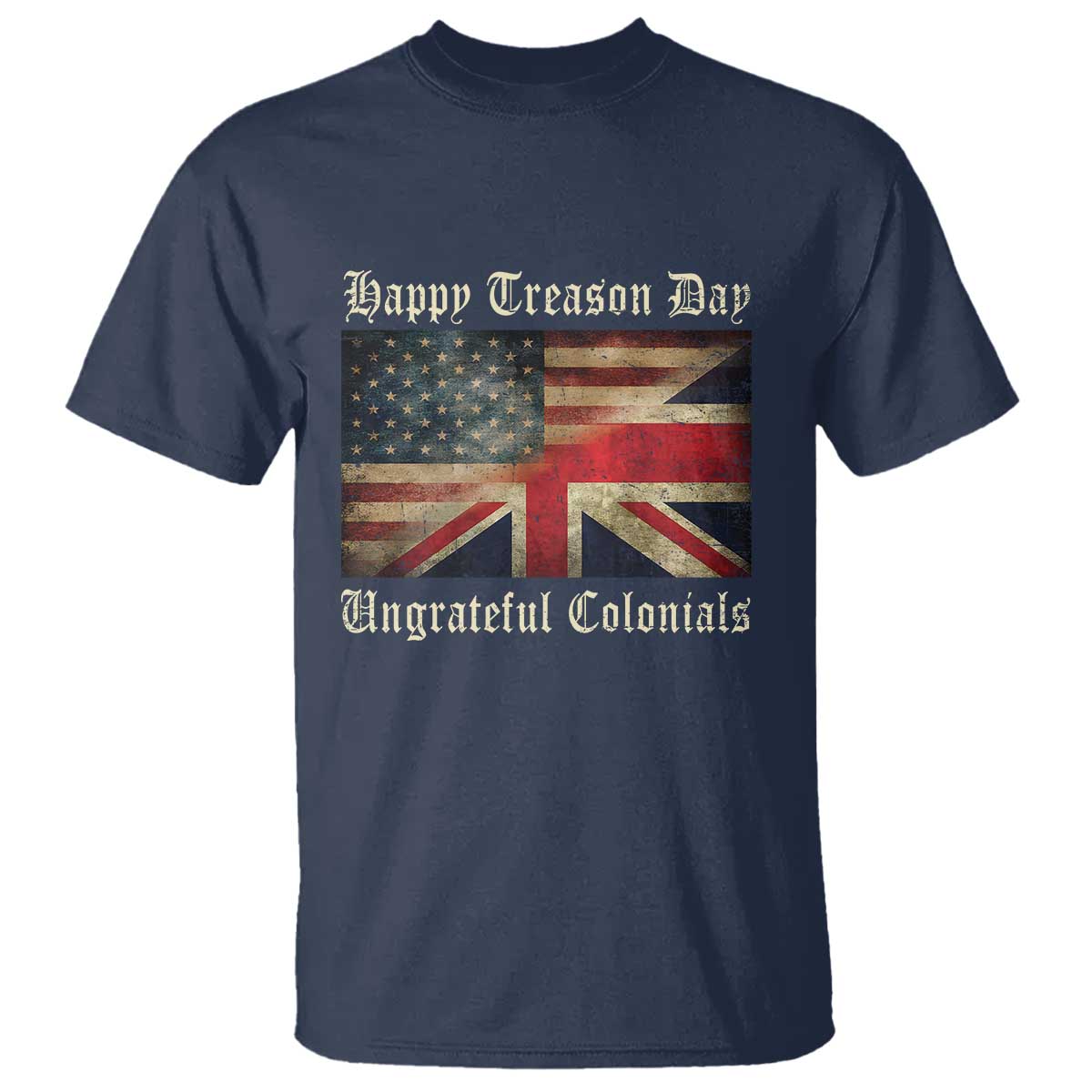 funny-happy-treason-day-ungrateful-colonials-t-shirt-july-4th-british-flag