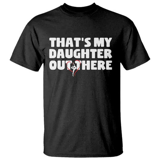 funny-thats-my-daughter-out-there-t-shirt-gymnast-parents-support