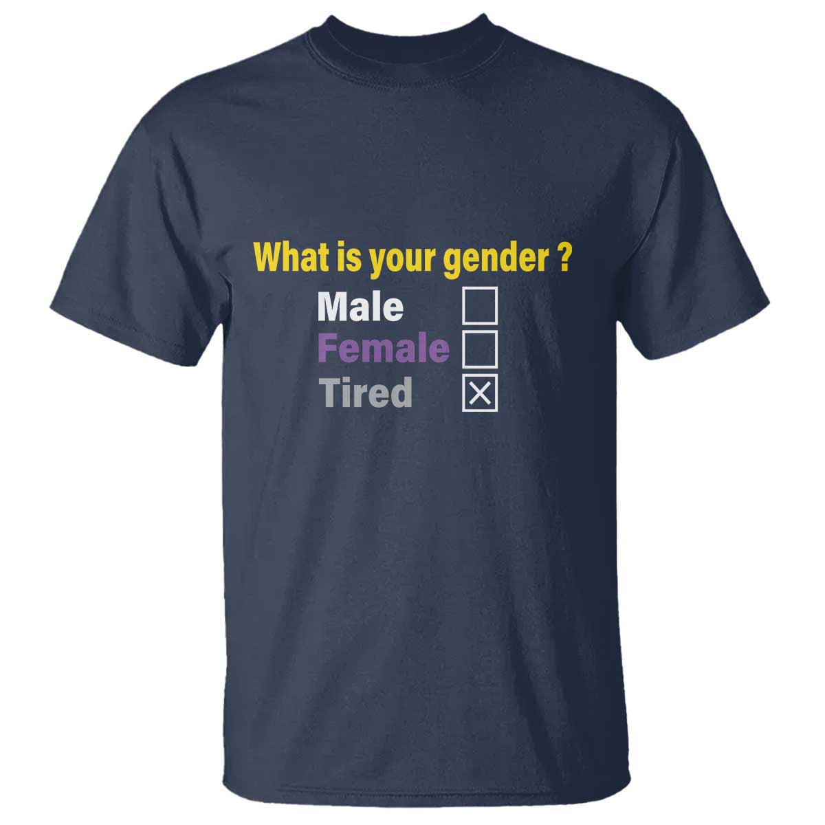 funny-non-binary-t-shirt-what-is-your-gender-male-female-tired-lgbt-pride-enby-flag