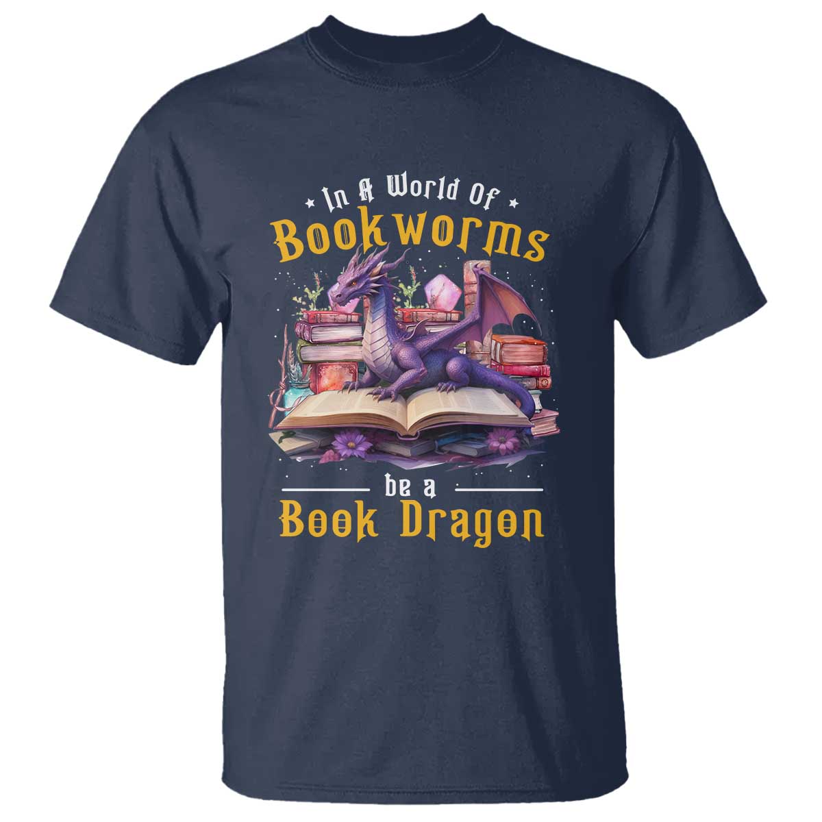 funny-reader-t-shirt-in-a-world-full-of-bookworms-be-a-book-dragon