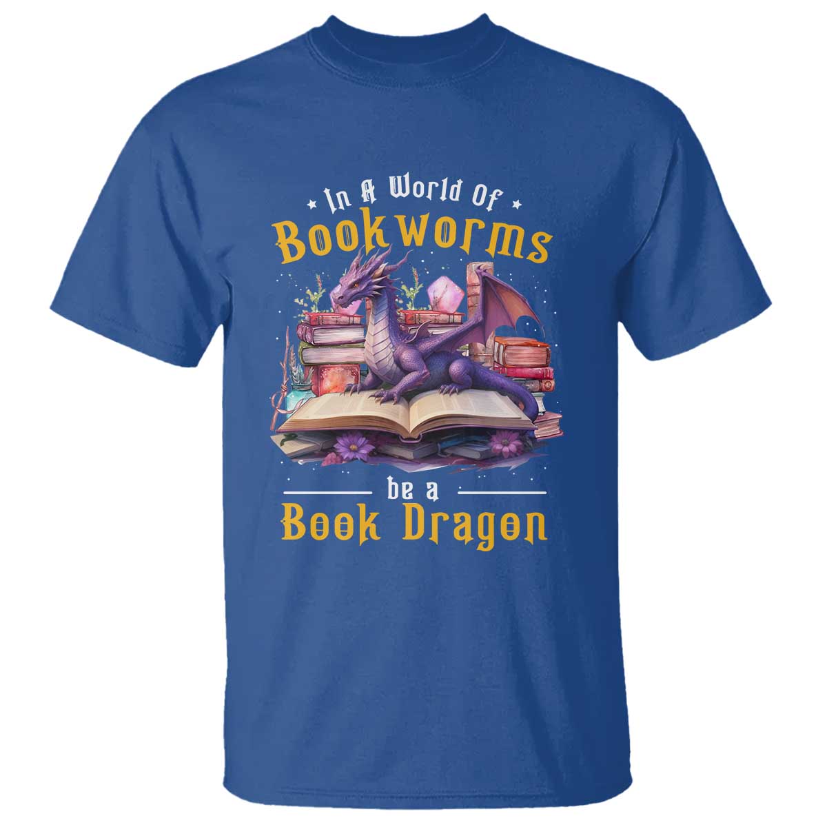 funny-reader-t-shirt-in-a-world-full-of-bookworms-be-a-book-dragon