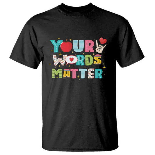 special-education-teacher-t-shirt-your-words-matter-speech-therapy-heart-pencil