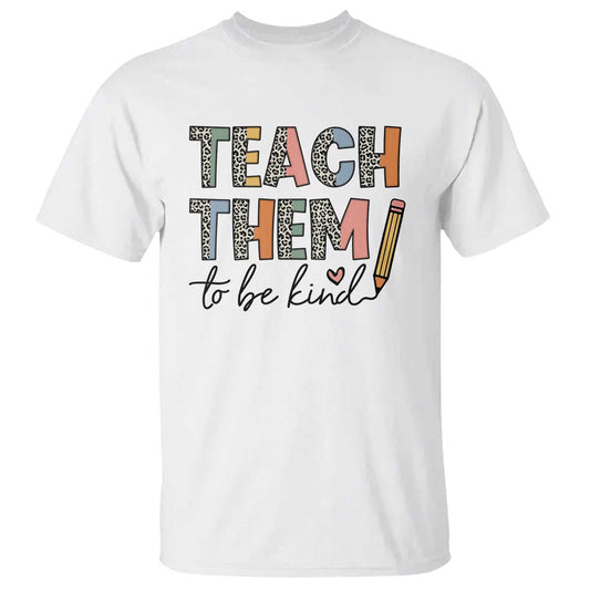 teacher-t-shirt-teach-them-to-be-kind-back-to-school-pencil