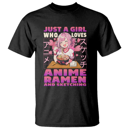 funny-just-a-girl-who-loves-anime-ramen-and-sketching-t-shirt-otaku-japanese-kawaii-anime-girl