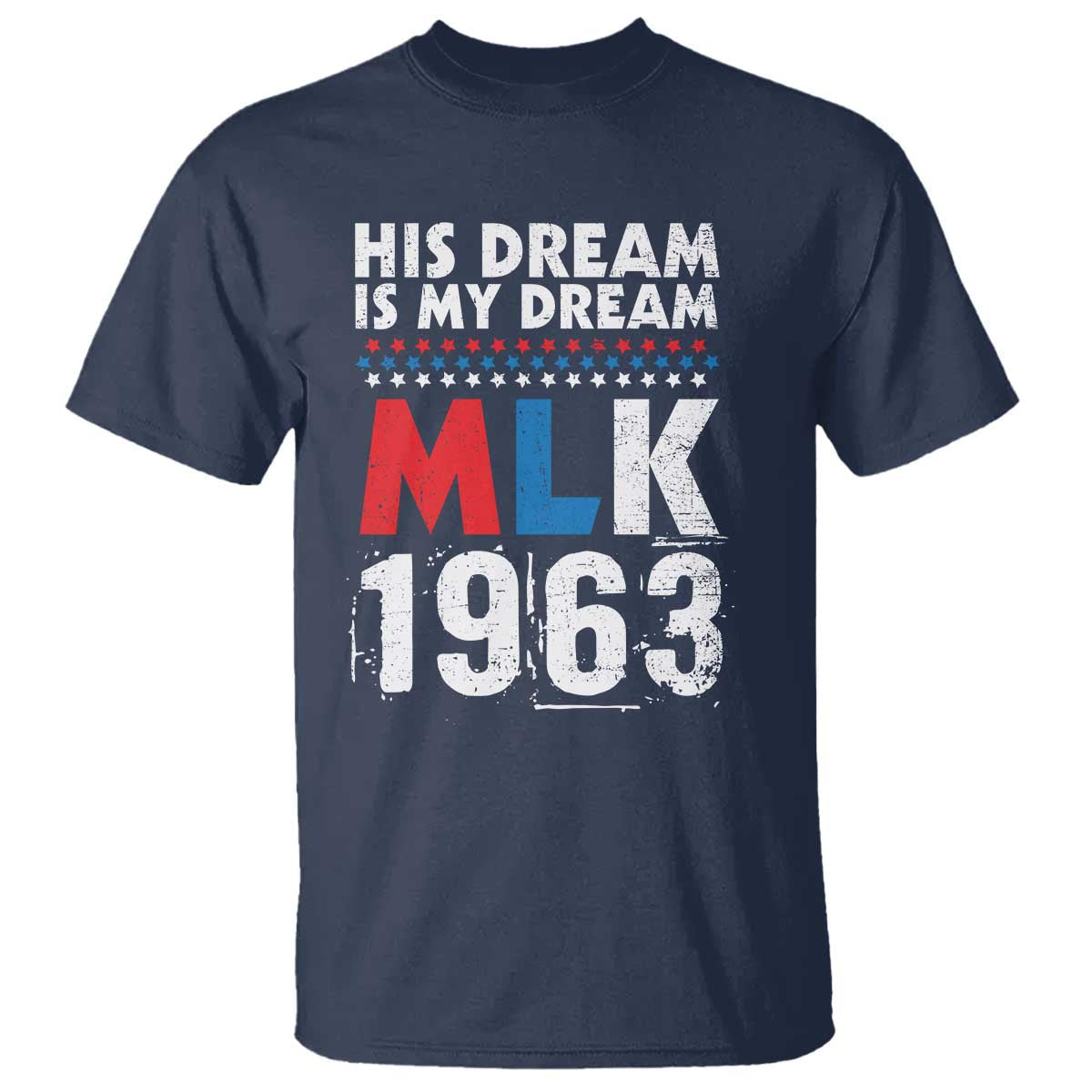 mlk-his-dream-is-my-dream-1963-t-shirt